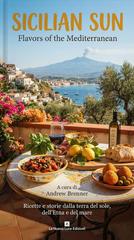 Andrew Brenner (a cura di) – Sicilian sun flavors of the mediterranean (2026)