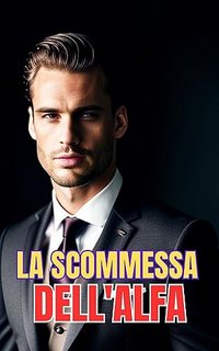Lorena Marino - La Scommessa Dell'alfa (2023)
