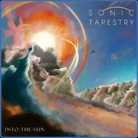 The Sonic Tapestry - Into the Sun ((2024))