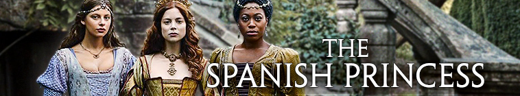 The Spanish Princess S02