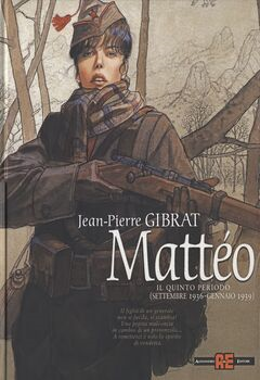 Mattéo 5 - Il quinto periodo (settembre 1936-gennaio 1939) (2020)