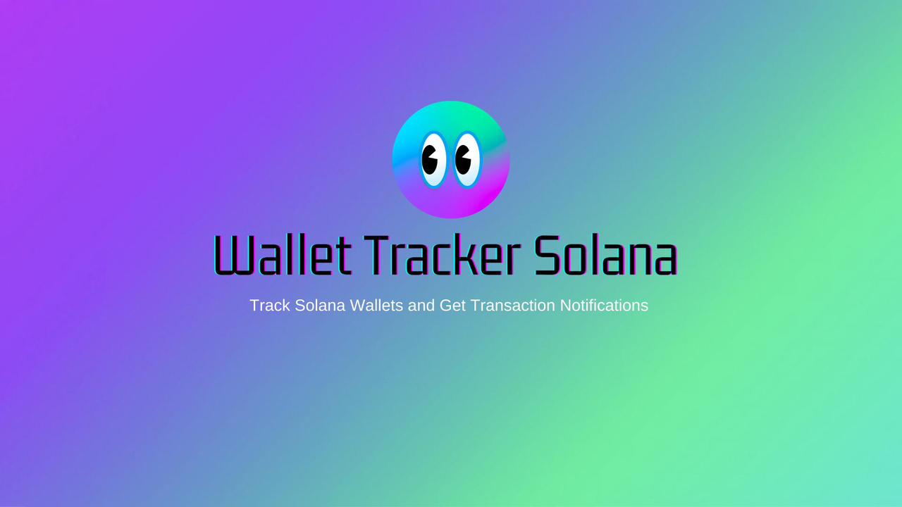 Solana Wallet Tracker