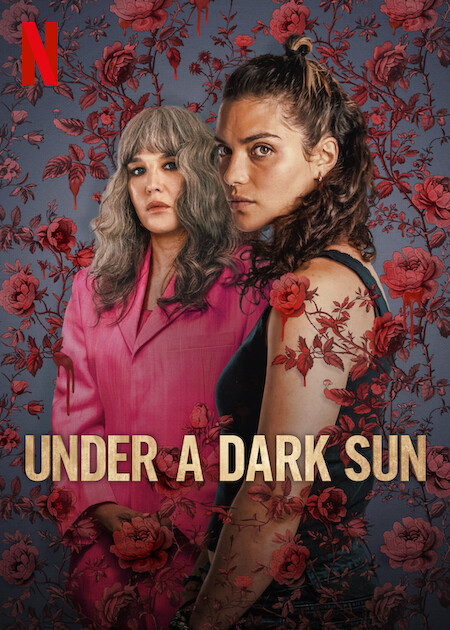 Under a Dark Sun (2025) S01 Dual Audio [Hindi-English] NetFlix WEB-DL H264 AAC 1080p 720p 480p ESub