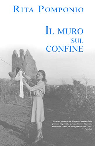 Rita Pomponio – Il muro sul confine (2020)