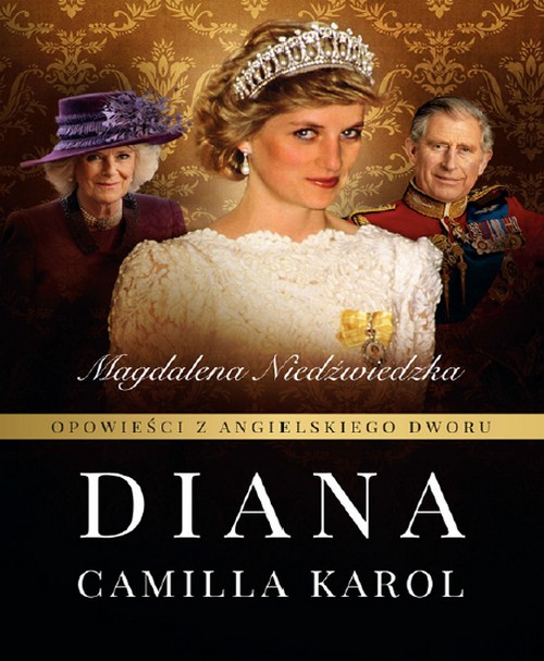Opowieści z Angielskiego Dworu. Diana- Magdalena Niedźwiedzka