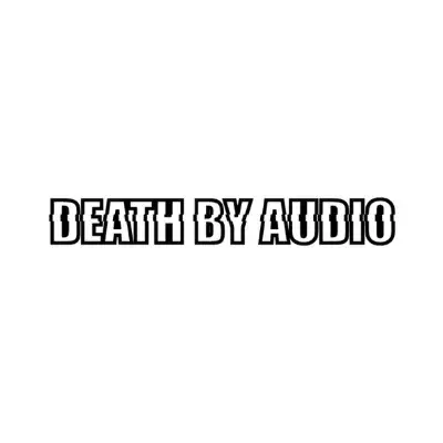 Death By Audio