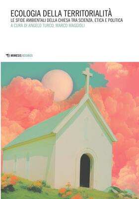 Angelo Turco, Marco Maggioli (a cura di) - Ecologia della territorialità (2025)