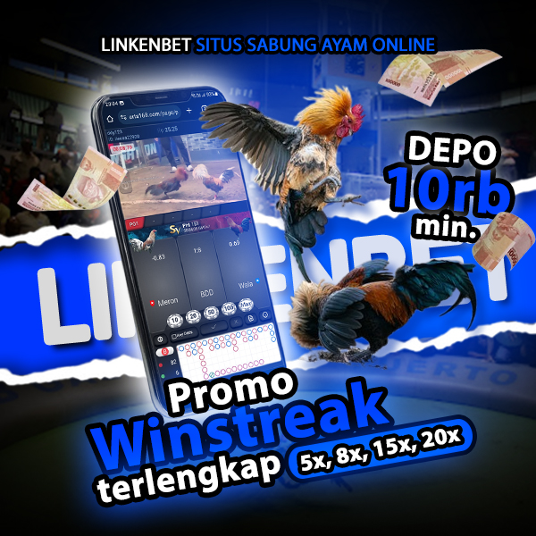LINKENSV - Situs Sabung Ayam Online dengan Bonus Winstreak dan Cashback Mingguan