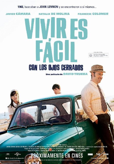 CURIOSIDADES DE LA PELÍCULA “VIVIR ES FÁCIL CON LOS OJOS CERRADOS”, DE  DAVID TRUEBA | El Blog de Cine Español