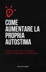 Vibrazioni Digitali – Come aumentare la propria autostima (2026)