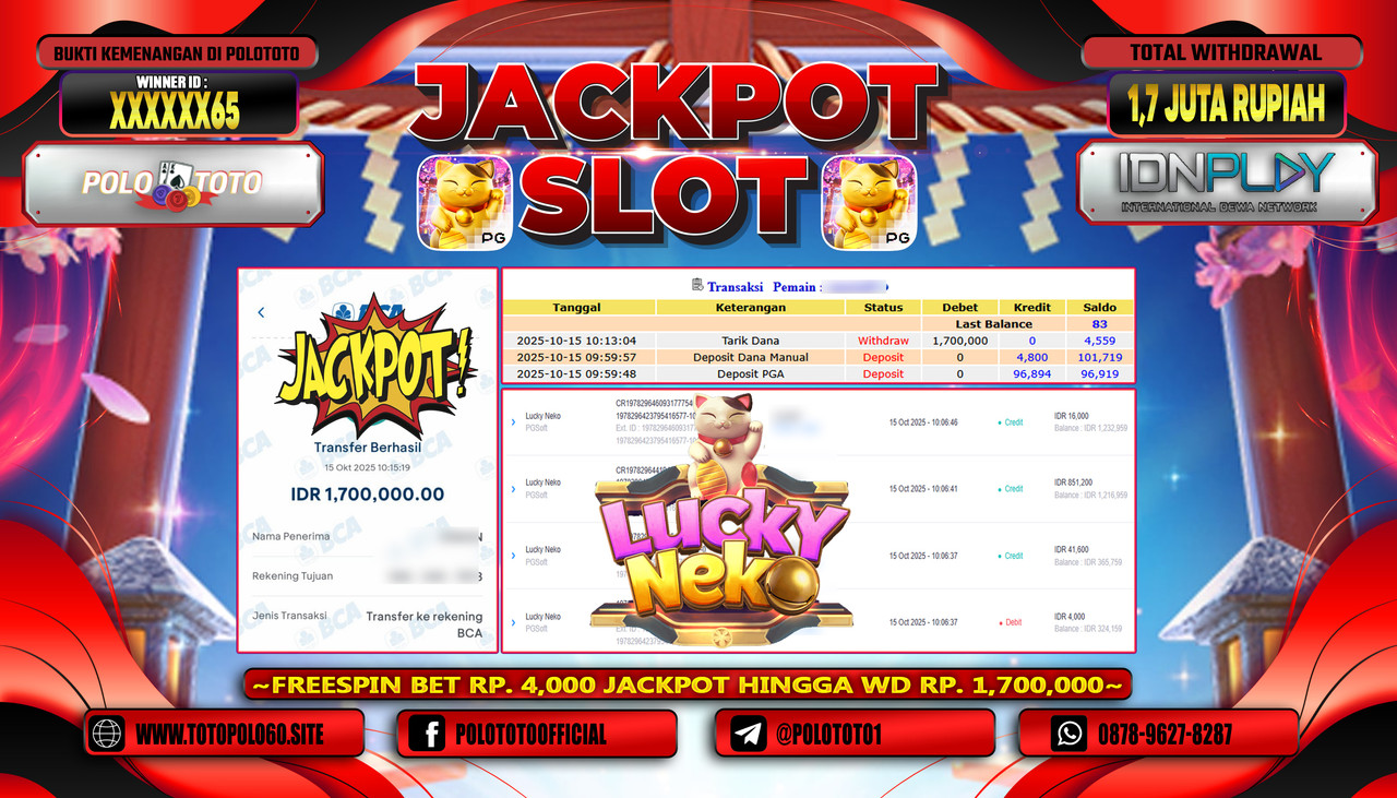 POLOTOTO JACKPOT SLOT LUCKY NEKO Rp.1.700.000,- LUNAS