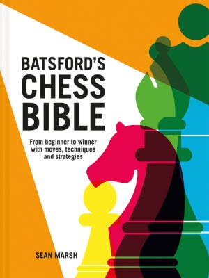 Batsford's Chess Bible (2021)