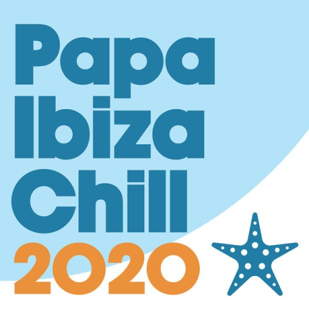 Various Artists   Papa Ibiza Chill 2020 (2020)