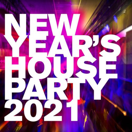 VA - New Year's House Party (2021)