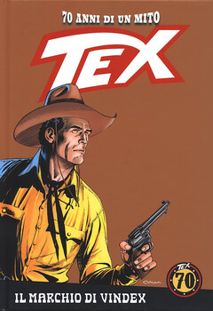 Tex 70 anni di un mito 87 - Il marchio di Vindex (2019)