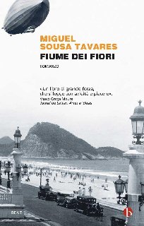 Miguel Sousa Tavares – Fiume dei fiori (2017)