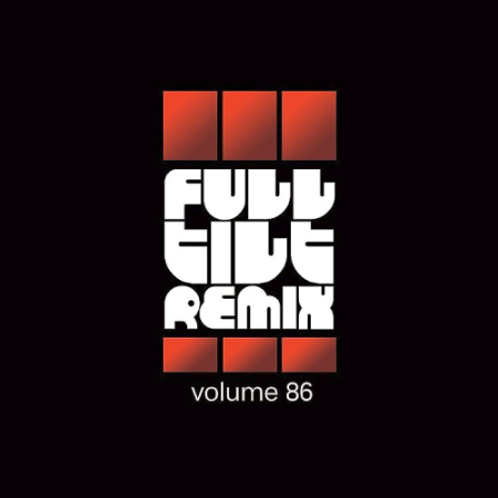 868ec918 2857 4666 8643 127e8a861a8a - VA - Full Tilt Remix Volume 86 (2020)