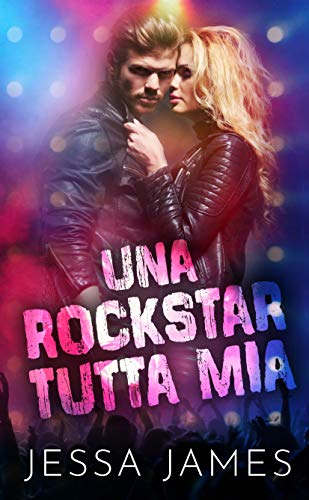 Jessa James – Una rockstar tutta mia (2020)