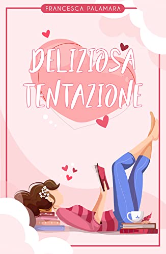 Francesca Palamara - Deliziosa tentazione (2022)