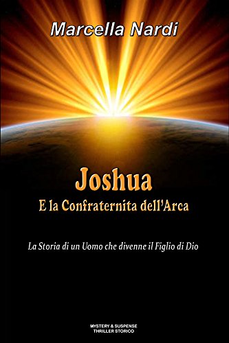 Marcella Nardi – Joshua e la Confraternita dell’Arca (2017)