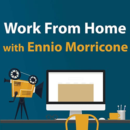 Ennio Morricone - Work From Home With Ennio Morricone (2020)