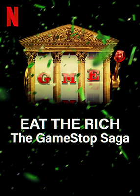 Eat the Rich: La saga GameStop - Stagione 1 (2022) [Completa] DLMux 1080p E-AC3+AC3 ENG SUBS