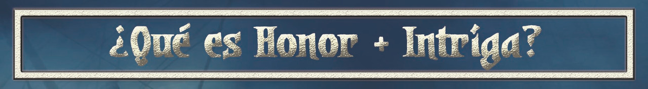 Qué es Honor   Intriga