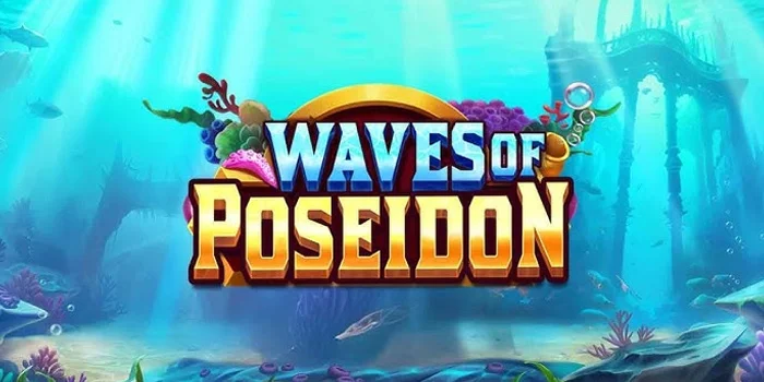 Rahasia Pola Spin Waves of Poseidon yang Bikin Max Win