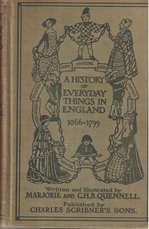 A History of Everyday Things in England 1066-1799