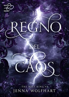 Jenna Wolfhart - Il regno del caos (2024)