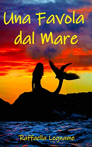 Raffaella Legname – Una Favola dal Mare (2020)