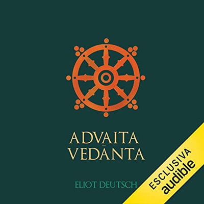 Eliot Deutsch - Advaita Vedanta꞉ Una ricostruzione filosofica (2023) (mp3 - 128 kbps)