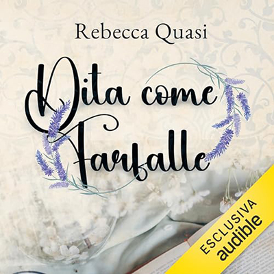 Rebecca Quasi - Dita come farfalle (2024) (mp3 - 128 kbps)