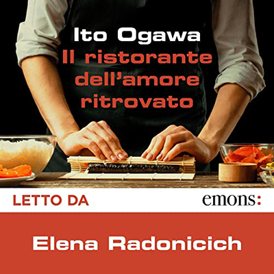 Ito Ogawa - Il ristorante dell'amore ritrovato (2023) (mp3 - 128 kbps)