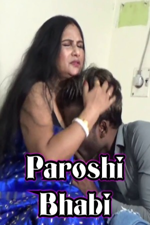 Paroshi Bhabi (2023) Hindi | x264 WEB-DL | 1080p | 720p | 480p | UnRated Short Films | Download | Watch Online