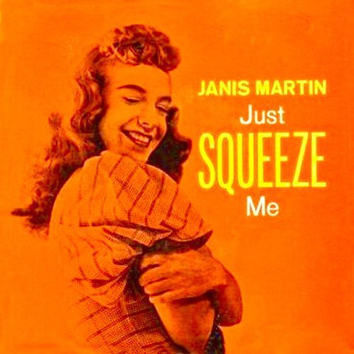 Janis Martin - Just....Squeeze Me! (Remastered) (2020) Mp3 320kbps [PMEDIA] ⭐️