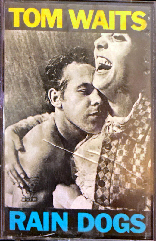 Rain Dogs by Tom Waits - Front Side