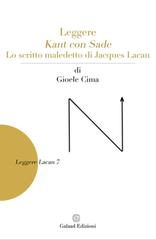 Gioele Cima – Leggere Kant con Sade. Lo scritto maledetto di Jacques Lacan (2026)