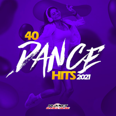 VA - 40 Dance Hits (2021)