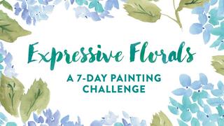 Paint Expressive Florals A 7 Day Watercolor Challenge