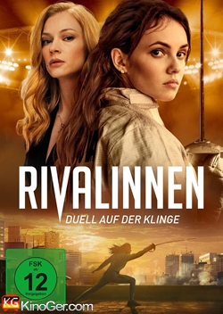Rivalinnen - Duell auf der Klinge (2020)