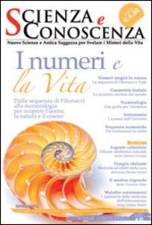 Scienza e conoscenza N. 41 - I numeri e la vita. Luglio 2012