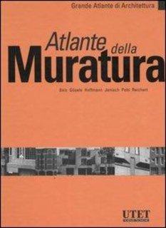 AA.VV. - Atlante della Muratura (1998)