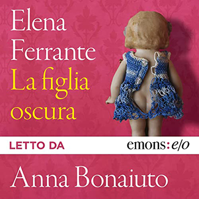 Elena Ferrante - La figlia oscura (2021) (mp3 - 128 kbps)