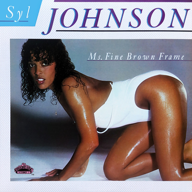 Syl Johnson – Ms. Fine Brown Frame (1982/2021) [FLAC 24bit/96kHz]