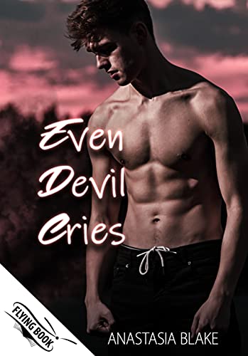 Anastasia Blake - Even devil cries (2021) Anastasia Blake - Even devil cries (2021)