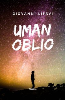 Giovanni Lifavi – Uman Oblio (2021)