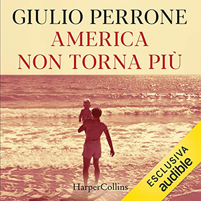 Giulio Perrone - America non torna più (2022) (mp3 - 128 kbps)