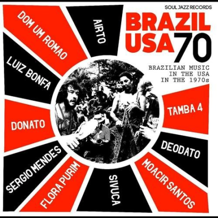 VA - Soul Jazz Records Presents Brazil USA 70: Brazilian Music in the USA in the 1970s (2019) FLAC