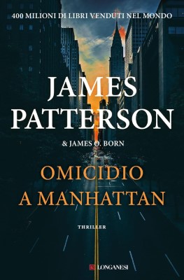 James Patterson, James O. Born - Omicidio a Manhattan (2023)